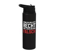 Wenn ich dir jetzt Recht gebe wir beiden False Stainless Steel Insulated Water Bottle