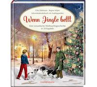 Wenn Jingle bellt: Eine romantische Weihnachtsgeschichte in 24 Kapiteln Adventskalenderbuch mit Ausklappseiten