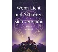 Wenn Licht und Schatten sich vereinen: Band 3 Der Skriptor