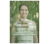 Wenn Medizin zur Bewegung wird: Der ganzheitliche Weg durch eine Krankheit, die alles verändert.