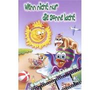 Wenn nicht nur die Sonne lacht (German Release)