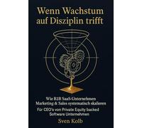 Wenn Wachstum auf Disziplin trifft: Eine CEO Anleitung für die erfolgreiche Skalierung von Software Unternehmen in der Private Equity Logik
