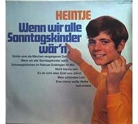 Wenn wir alle Sonntagskinder wär'n