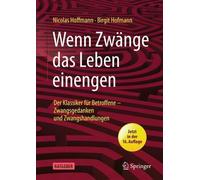 Wenn Zwnge das Leben einengen - 9783662622667