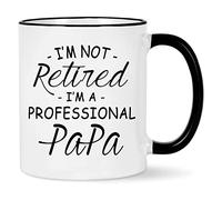 WENSSY Retirement Gifts for Papa, I'm Not Retired I'm a Professional Papa Mug, Funny Birthday Father's Day Retirement Gifts for Papa Dad Father 11 Oz White with Black Handle