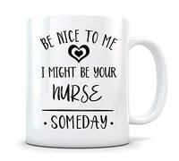 Wenting Be Nice I Might Be Your Nurse Registered Nurse Fashion Funny Ceramic Mug Rn Coffee Mug Gift