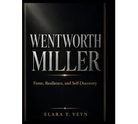 Wentworth Miller: Fame, Resilience, and Self-Discovery
