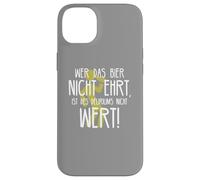 Wer das Bier nicht ehrt Delirium Funny German Beer Phrase Case for iPhone 14 Plus