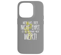 Wer das Bier nicht ehrt Delirium Funny German Beer Phrase Case for iPhone 14 Pro
