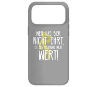 Wer das Bier nicht ehrt Delirium Funny German Beer Phrase Case for iPhone 17 Pro Max