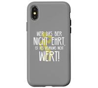 Wer das Bier nicht ehrt Delirium Funny German Beer Phrase Case for iPhone X/XS