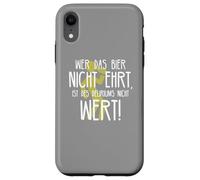 Wer das Bier nicht ehrt Delirium Funny German Beer Phrase Case for iPhone XR