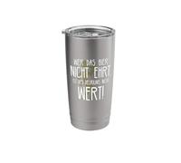 Wer das Bier Nicht ehrt Delirium Funny German Beer Phrase Stainless Steel Insulated Tumbler