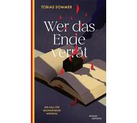 Wer das Ende verrät: Ein Fall für Buchhändler Wendtal