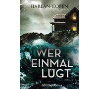 Wer einmal lA14gt: Thriller, Coben, Kwisinski 9783442487684 Fast Free Shipping.