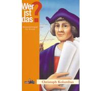 Wer ist das?, Cassetten, Nr.3, Christoph Kolumbus, 1 Cassette: Wissenshörspiel für Kinder (Wer ist das? - MC: Wissenshörspiel für Kinder)