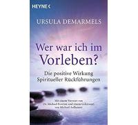 WER WAR ICH IM VORLEBEN, Ursula-Demarmels 9783453702103 Fast Free Shipping.