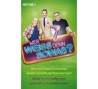 Heyne Verlag Wer weiß denn sowas? 7: Warum sind Kinosessel rot und w (Paperback)