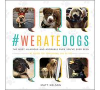 #WeRateDogs: The Most Hilarious and Adorable Pups You've Ever Seen