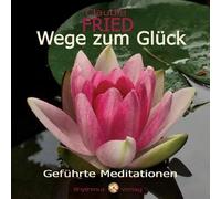 Werber, Bruce - Wege zum Glück