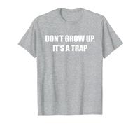 Werd Nicht Erwachsen, ES ist eine Trap T-Shirt, Men, Heather Grey, Medium