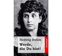 Werde, die Du bist!