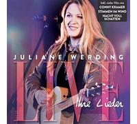 Werding, Juliane - Juliane Werding - Ihre Lieder Live!