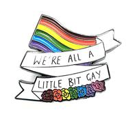 We're All A Little Bit Gay LGBT Pride Flag Metal Enamel Pin Badge