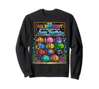 We're All Different But In This Class We All Swim Together Sweatshirt