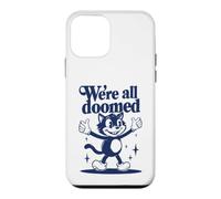 We're All Doomed Retro Cat - Funny Sarcastic Humor Gift Case for iPhone 12 mini