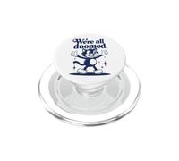 We're All Doomed Retro Cat - Funny Sarcastic Humor Gift PopSockets PopGrip for MagSafe