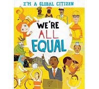 We're All Equal (I'm a Global Citizen)