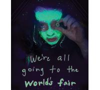 We're All Going to the World's Fair [New Blu-ray]