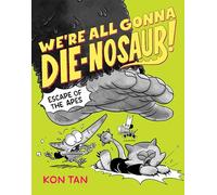 We're All Gonna Die-nosaur!: Escape of the Apes: 2