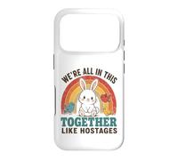 We're All In This Together Like Hostages Funny Rainbow Quote Case for iPhone 17 Pro