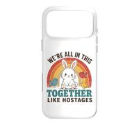 We're All In This Together Like Hostages Funny Rainbow Quote Case for iPhone 17 Pro Max