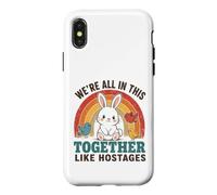 We're All In This Together Like Hostages Funny Rainbow Quote Case for iPhone X/XS