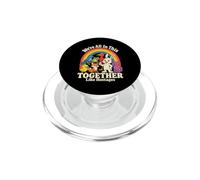 We're All in This Together Like Hostages Sarcastic Humor PopSockets PopGrip for MagSafe