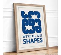 We're All Just Shapes Minimalist Framed Wall Art Print A2 (59.4×42cm) Oak, Wall Decor for Living Room, Bedroom, Office & Home, Ready to Hang, Art Gift