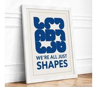 We're All Just Shapes Minimalist Framed Wall Art Print A2 (59.4×42cm) White, Wall Decor for Living Room, Bedroom, Office & Home, Ready to Hang, Art Gift