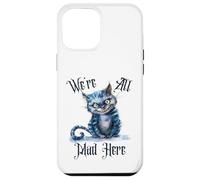 We're all Mad Here Cheshire Cat Alice Wonderland Book Kids Case for iPhone 12 Pro Max
