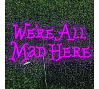 We're All Mad Here Neon Sign Dimmable Purple Novelty LED Light For Birthday Party Wall Decor Absurd & Cool Letters Light Signs Gift