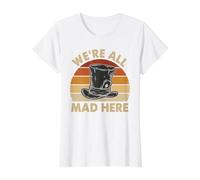 We're All Mad Here Whimsical Mad Hatter Wonderland Quote Value Graphic T-Shirt