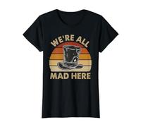 We're All Mad Here Whimsical Mad Hatter Wonderland Quote Value Graphic T-Shirt