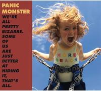 We're All Pretty Bizarre, Some Of Us Are Just Better.