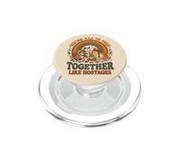 We're All This Together Like Hostages Funny Animal Retro 2 PopSockets PopGrip for MagSafe
