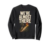 Were Almost There Funny Hiking Hiker Trail Gift Vintage Sweatshirt