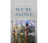 We're Alone: a Roxane Gay Book Club Pick, 2024
