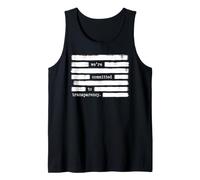 We're Committed to Transparency Anti Government Tank Top