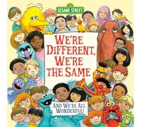 We're Different, We're the Same (Sesame Street) (Pictureback)